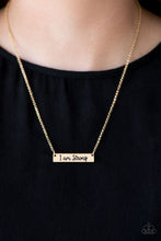 Load image into Gallery viewer, Be Strong - Gold

